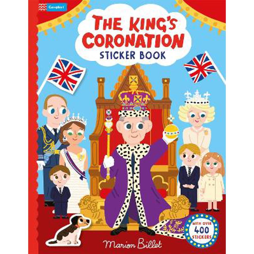 The King's Coronation Sticker Book (Paperback) - Marion Billet